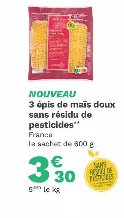 3 épis de maïs doux sans résidu de pesticides