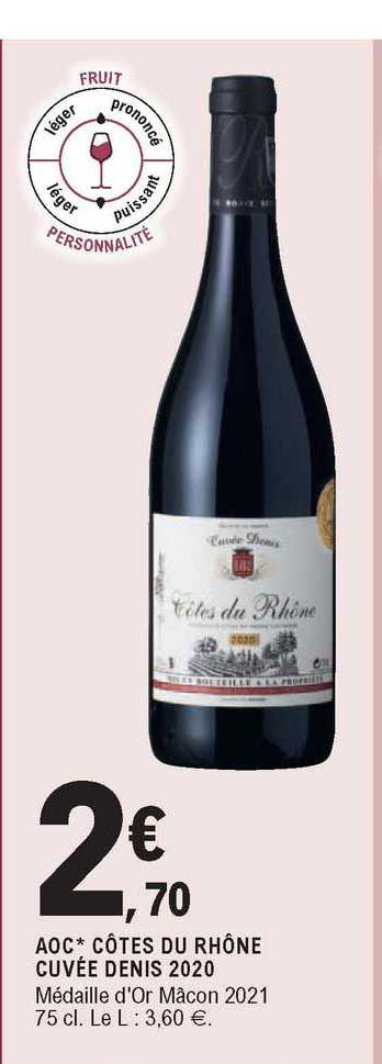 aoc côtes du rhône cuvée denis 2020