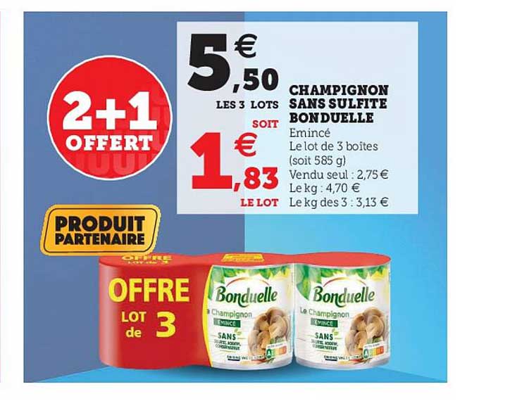 champignon sans sulfite bonduelle 2+1 offert