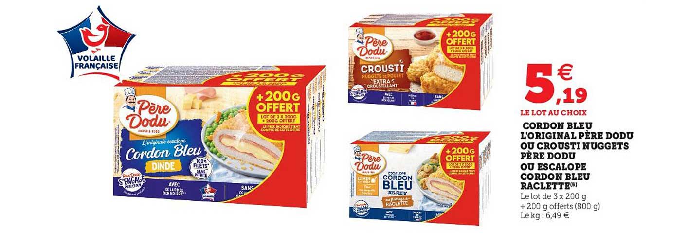 cordon bleu l'original père dodu ou crousti nuggets père dodu ou escalope cordon bleu raclette
