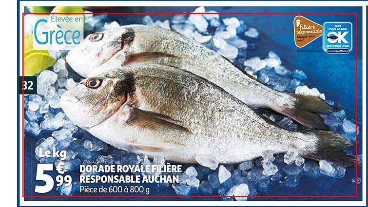Dorade Royale Filière Responsable Auchan