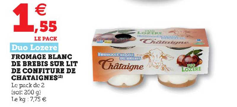 Duo Lozere Fromage Blanc De Brebis Sur Lit De Confiture De Châtaignes