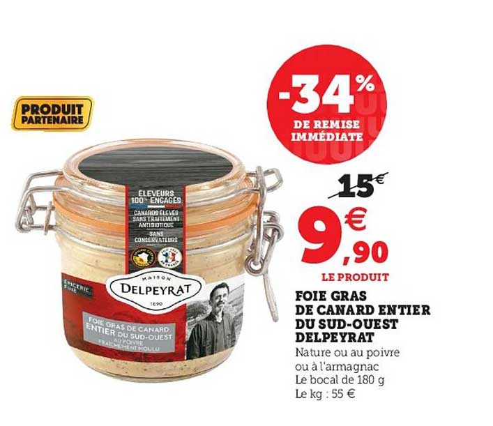 foie gras de canard entier du sud-ouest delpeyrat -34% de remise immédiate
