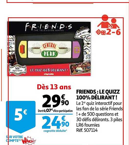 friends : le quizz 100% délirants !