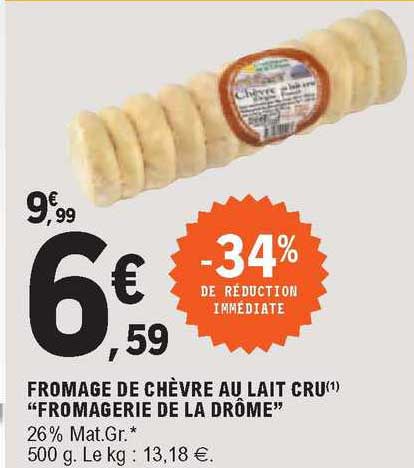 fromage de chèvre au lait cru "fromagerie de la drôme"