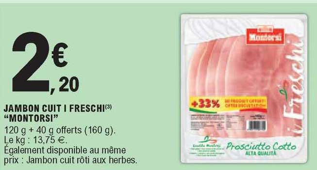 Jambon Cuit I Freschi "montorsi"