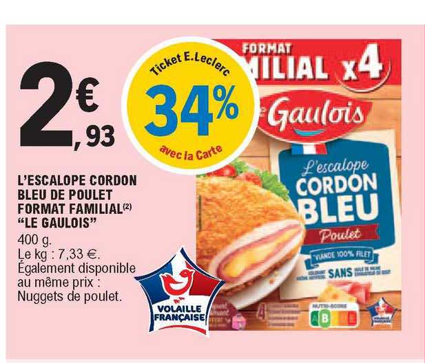 L'escalope Cordon Bleu De Poulet Format Familial "le Gaulois"