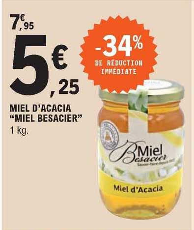 miel d'acacia "miel besacier"
