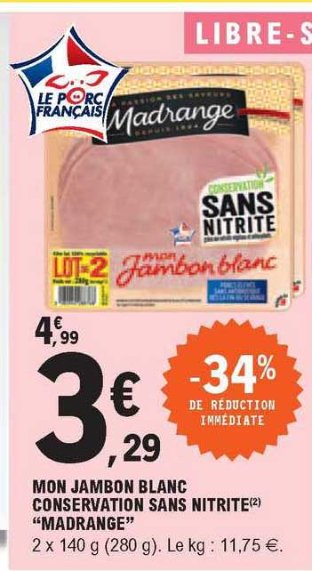 mon jambon blanc conservation sans nitrite "madrange"