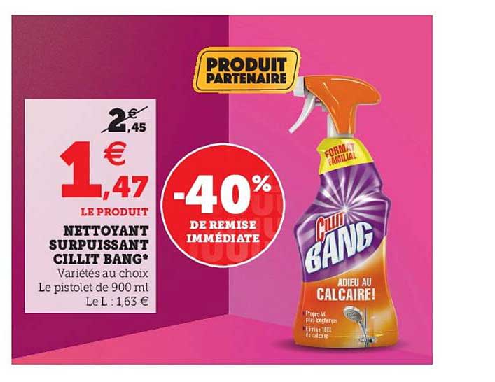 nettoyant surpuissant cillit bang -40% de remise immédiate
