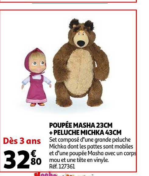 poupée masha 23 cm + peluche michka 43 cm