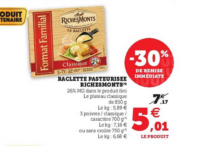Raclette Pasteurisée Richesmonts -30% De Remise Immédiate
