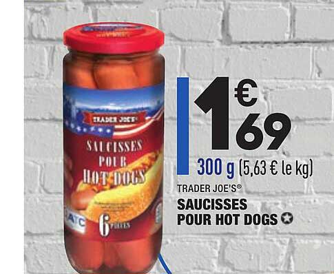 trader joe's saucisses pour hot dogs