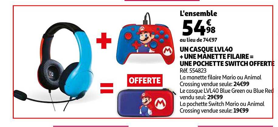 un casque lvl40 + une manette filaire = une pochette switch offerte