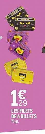 les filets de 6 billets