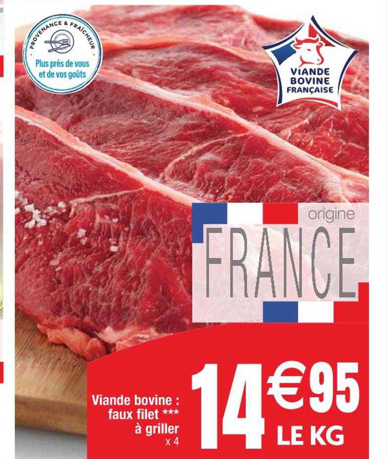 Viande Bovine : Faux Filet***à Griller