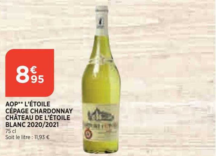 aop l'étoile cépage chardonnay château de l'étoile blanc 2020-2021