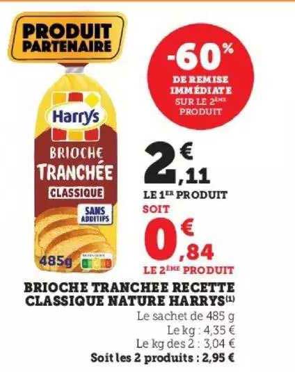 Brioche Tranchée Recette Classique Nature Harrys