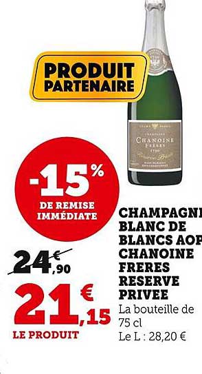 champagne blanc de blancs aop chanoine frères réserve privée