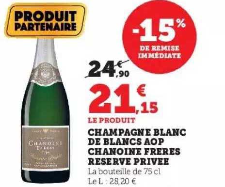 champagne blanc de blancs aop chanoine frères réserve privée