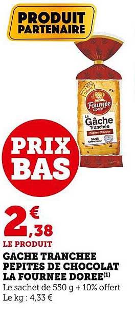 gâche tranchée pépites de chocolat la fournée dorée