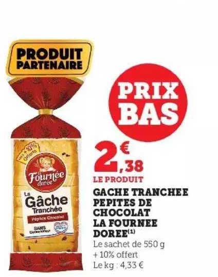 gâche tranchée pépites de chocolat la fournée dorée