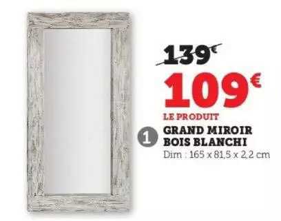 grand miroir bois blanchi