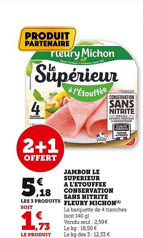 jambon le supérieur à l'étouffée conservation sans nitrite fleury michon