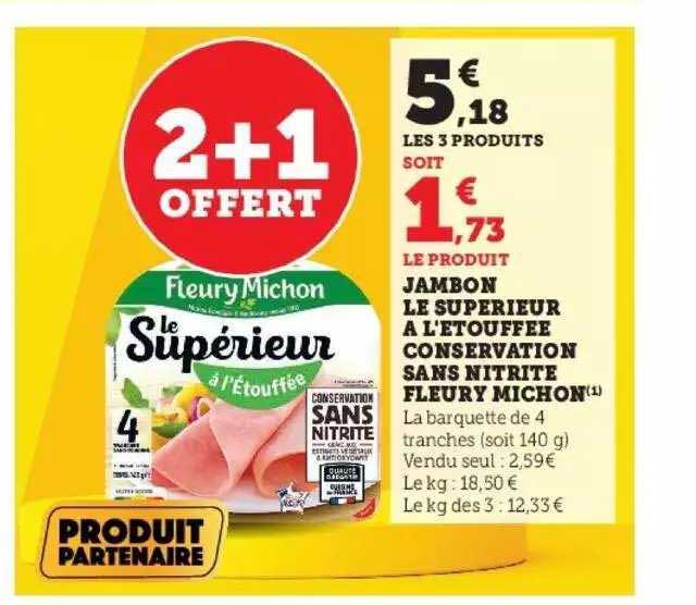 jambon le supérieur à l'étouffée conservation sans nitrite fleury michon