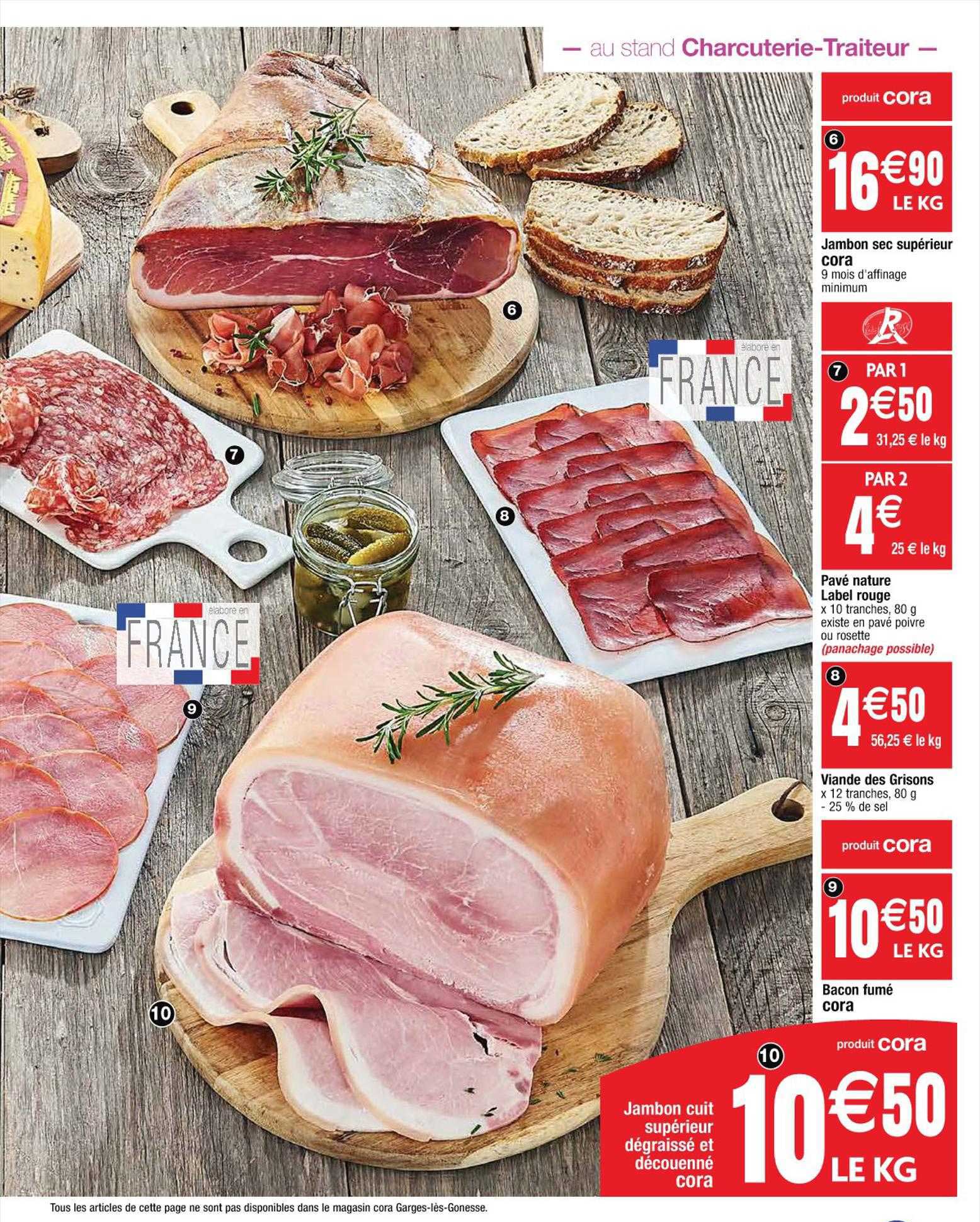 Jambon Sec Supérieur Cora, Pavé Nature Label Rouge, Viande Des Grisons, Bacon Fumé Cora, Jambon Cuit Supérieur Dégraissé Et Découenné Cora
