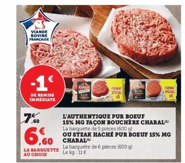 l'authentique pur boeuf 15% mg façon bouchère charal ou steak haché pur boeuf 15% mg charal