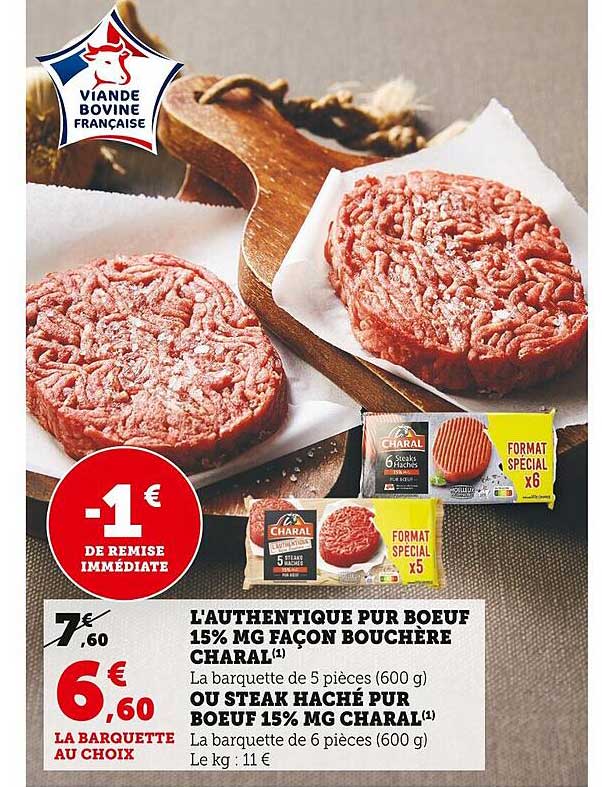l'authentique pur boeuf 15% mg façon bouchère charal ou steak haché pur boeuf 15% mg charal
