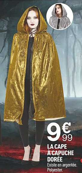 la cape à capuche dorée
