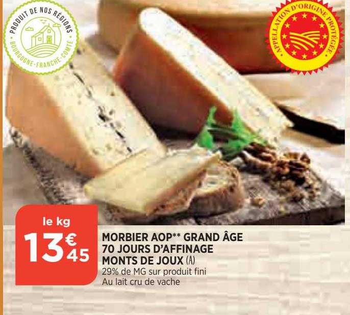 morbier aop grand âge 70 jours d'affinage monts de joux