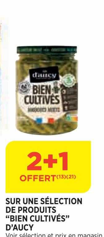 produits "bien cultivés" d'aucy