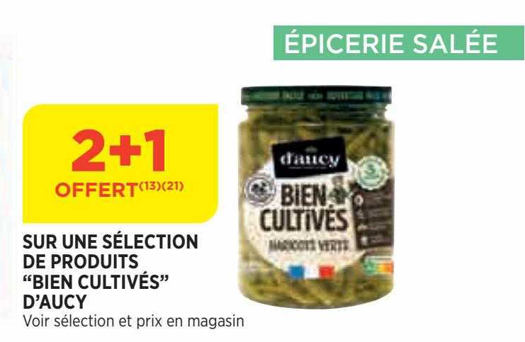 produits "bien cultivés" d'aucy
