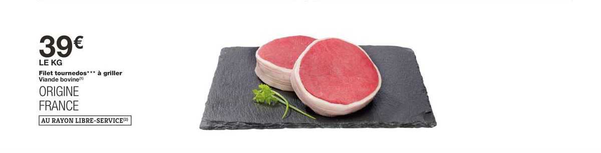filet tournedos***à griller