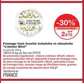 fromage frais fouetté échalotte et ciboulette "l'atelier blini"