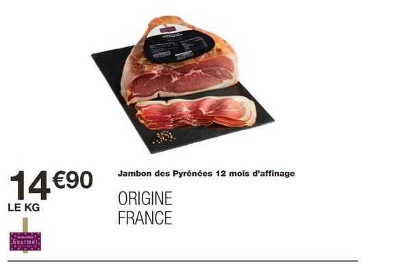 jambon des purénées 12 mois d'affinage