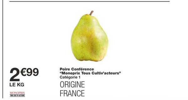 poire conférence "monoprix tous cultiv'acteurs"