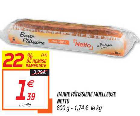 barre pâtissière moelleuse 22% de remise immédiate