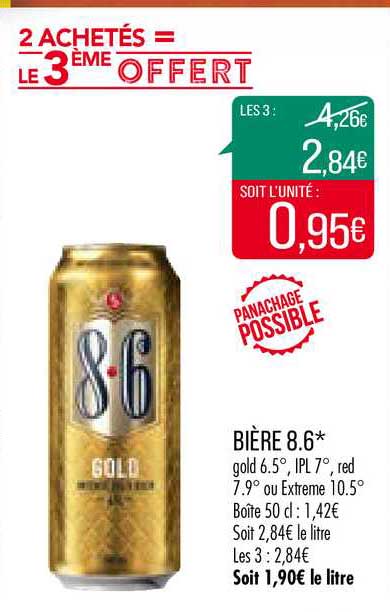 bière 8.6 2 achetés = le 3ème offert