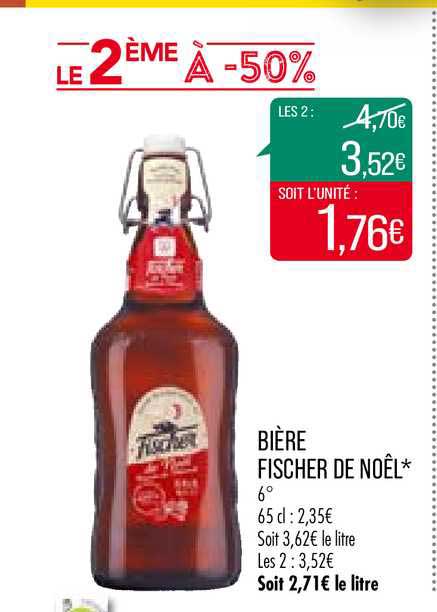 Bière Fischer De Noël Le 2ème à -50%