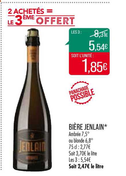 bière jenlain 2 achetés = le 3ème offert