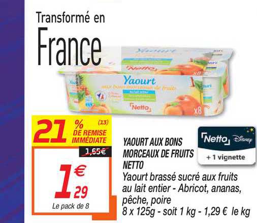 yaourt aux bons morceaux de fruits netto 21% de remise immédiate