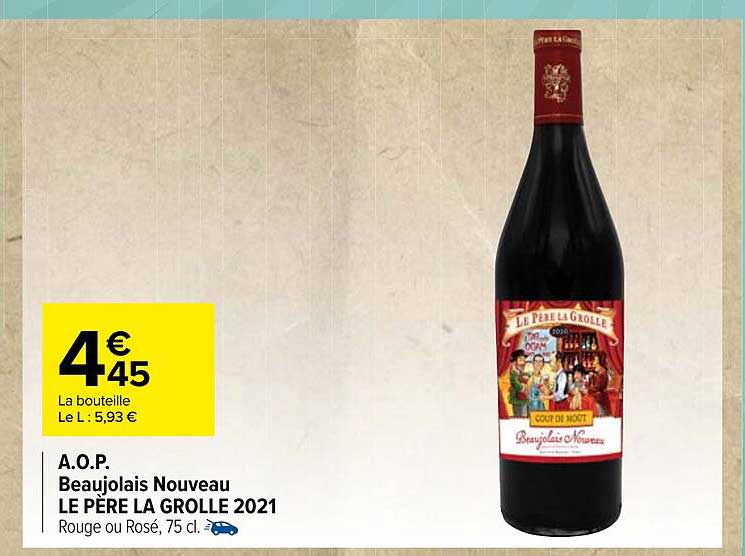 a.o.p. beaujolais nouveau le père la grolle 2021