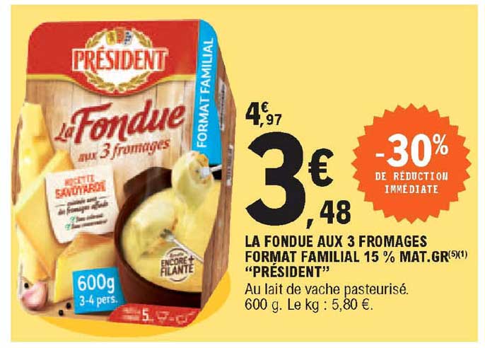 la fondue aux 3 fromages format familial 15% mat. gr. "président"