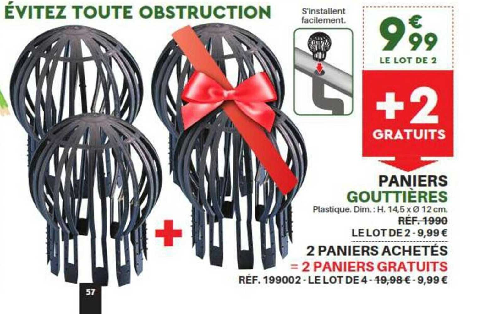paniers gouttières +2 gratuits