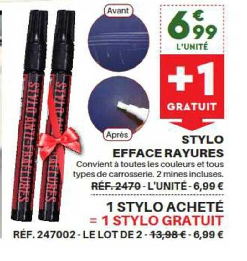 stylo efface rayures 1 stylo acheté = 1 stylo gratuit
