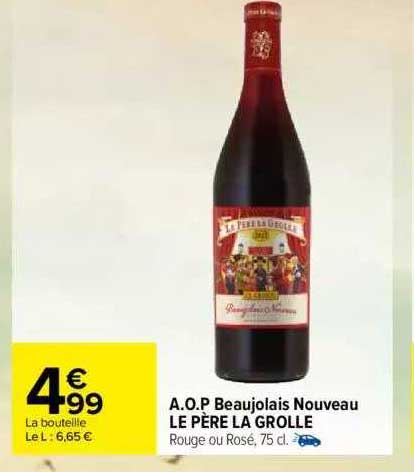 a.o.p. beaujolais nouveau le père la grolle